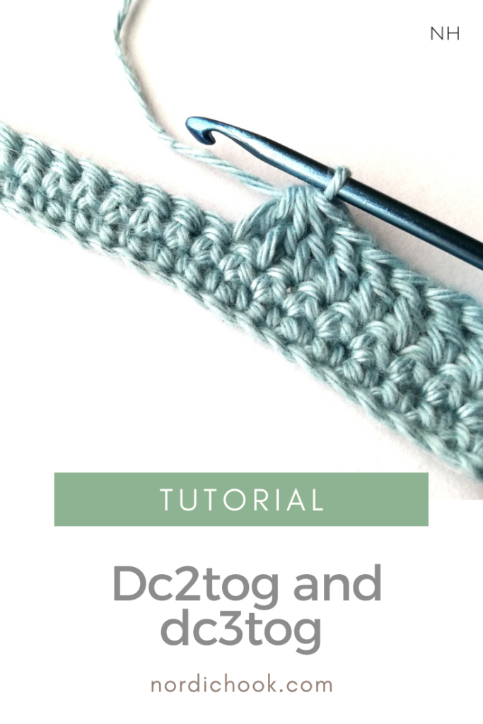 dc2tog and dc3tog - Nordic Hook - Crochet tutorial