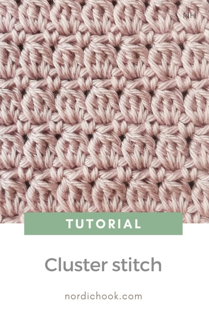 Crochet tutorial: Cluster stitch