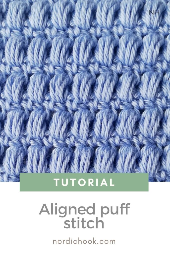 Crochet tutorial: Aligned puff stitch
