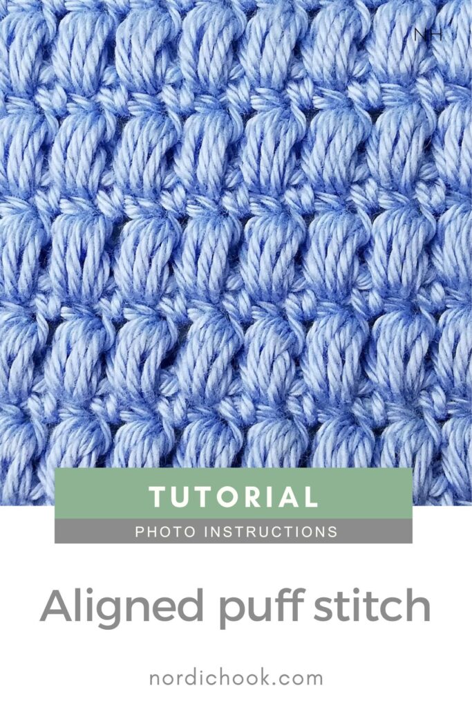 Crochet stitch tutorial: Aligned puff stitch