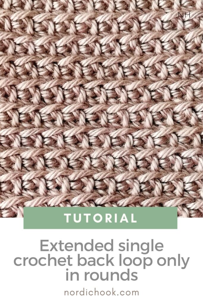 Crochet tutorial: Extended single crochet back loop only in rounds