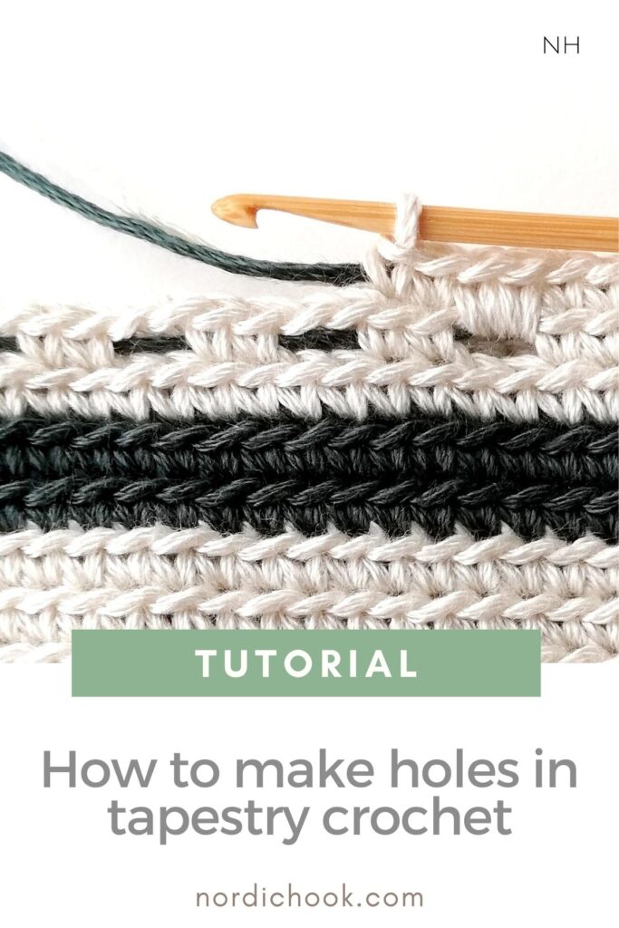 Tutorial: How to make holes in tapestry crochet