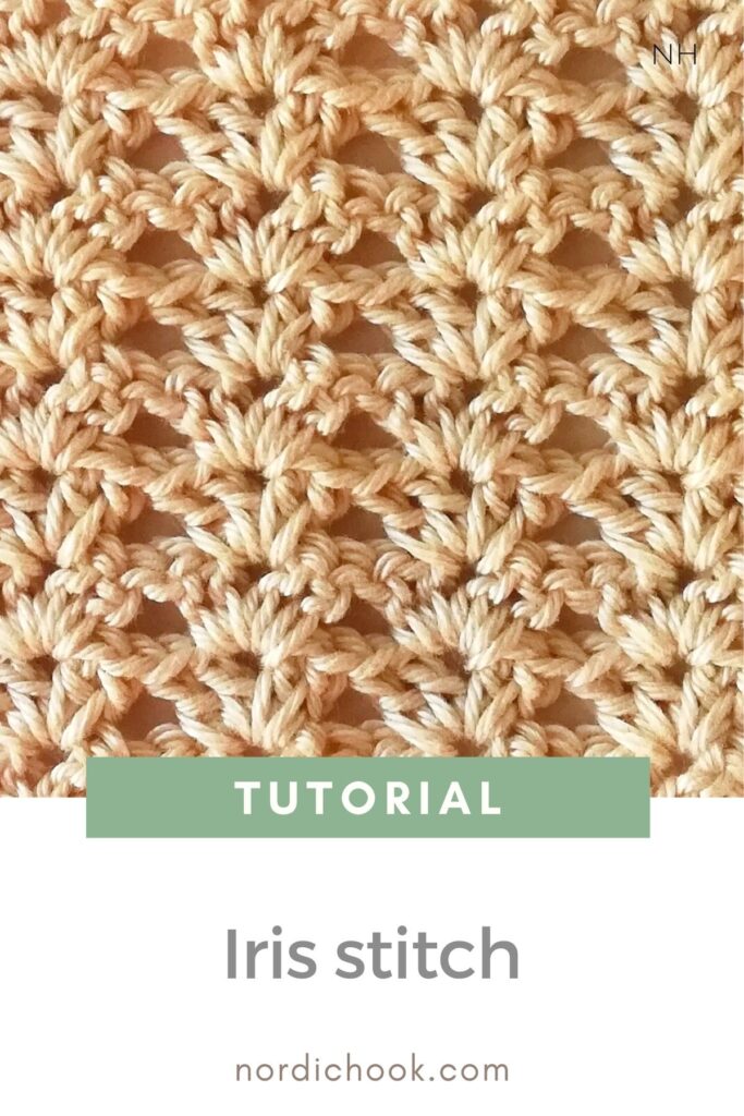 Free crochet tutorial: The iris stitch