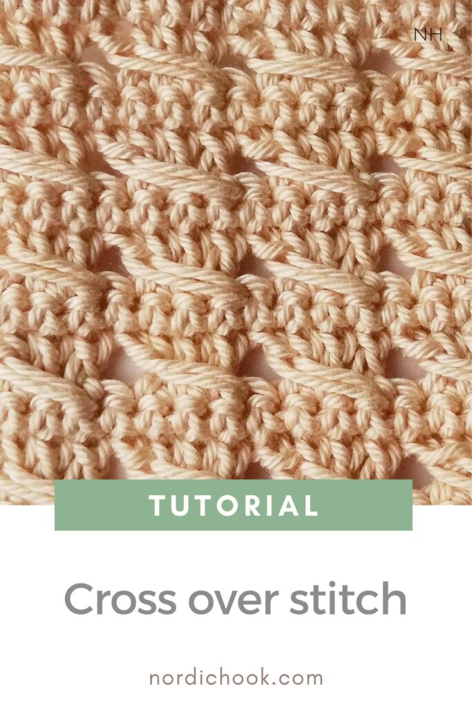 Free crochet tutorial: The cross over stitch