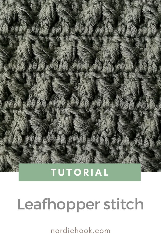 Crochet tutorial: The leafhopper stitch