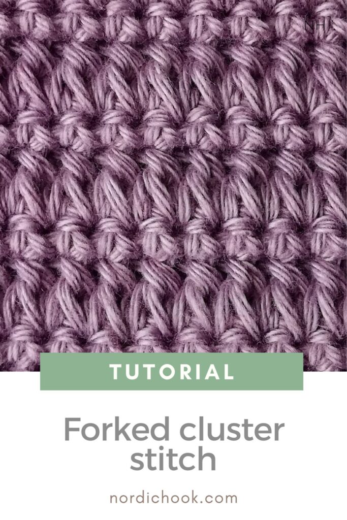 Crochet tutorial: The forked cluster stitch