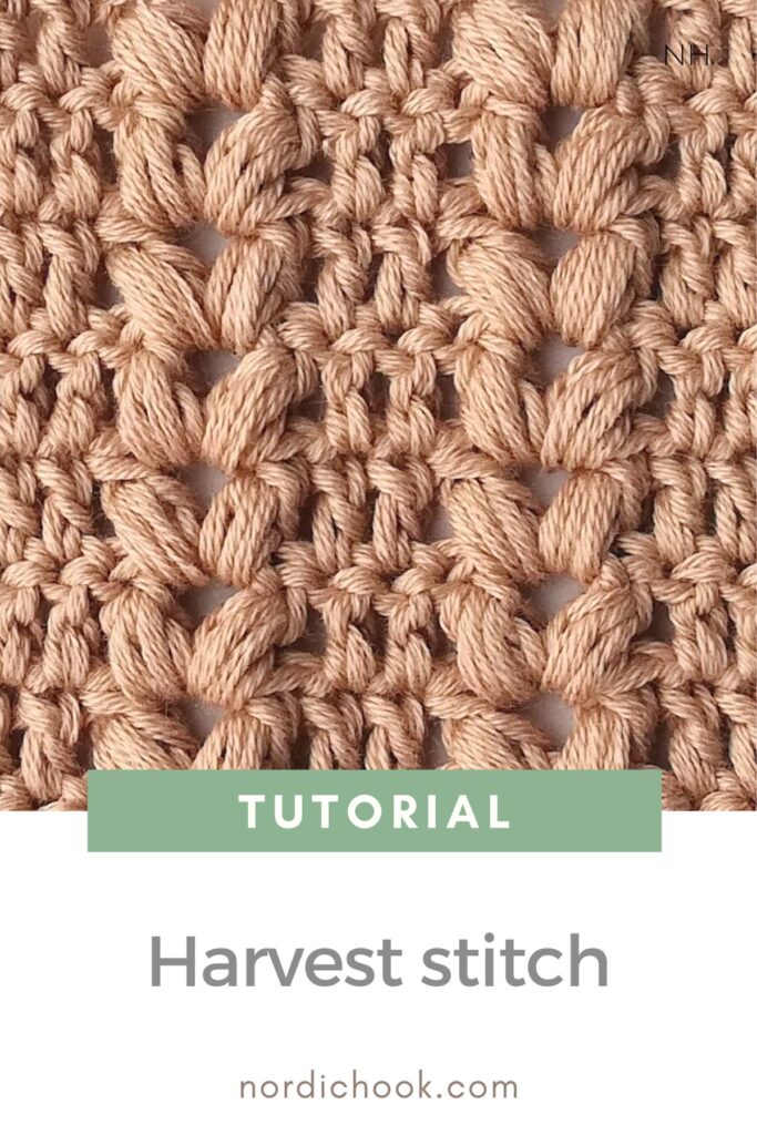 Crochet tutorial: The harvest stitch