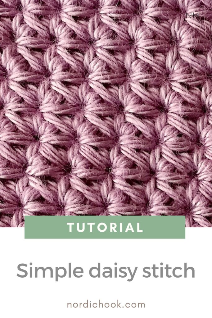 Crochet tutorial: The simple daisy stitch