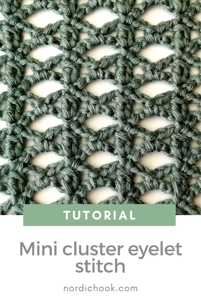 Free crochet tutorial: The mini cluster eyelet stitch
