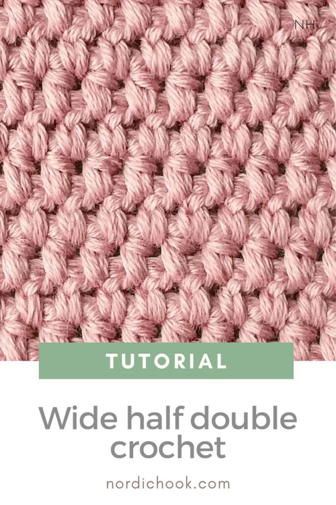 Crochet tutorial: The wide half double crochet