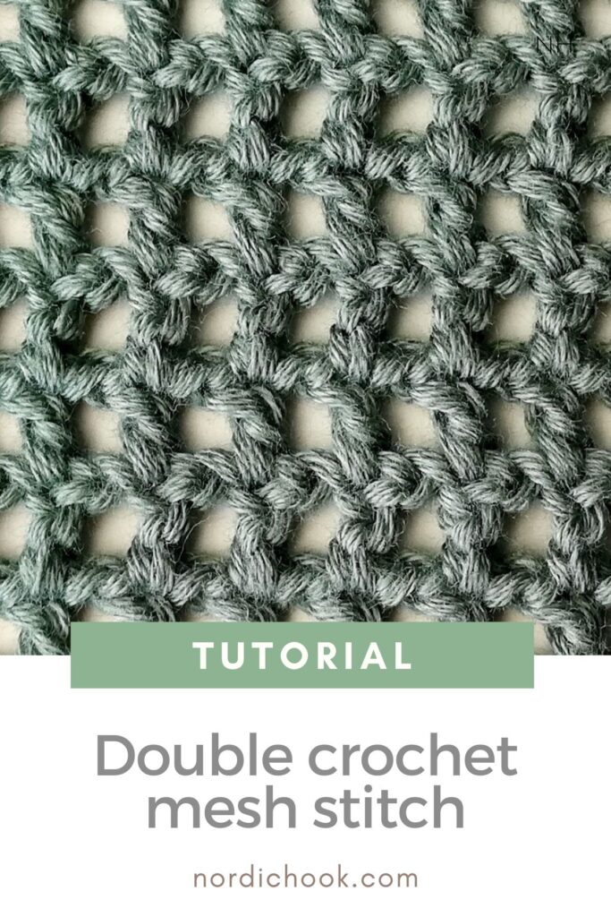 The double crochet mesh stitch - Nordic Hook - Free crochet stitch tutorial