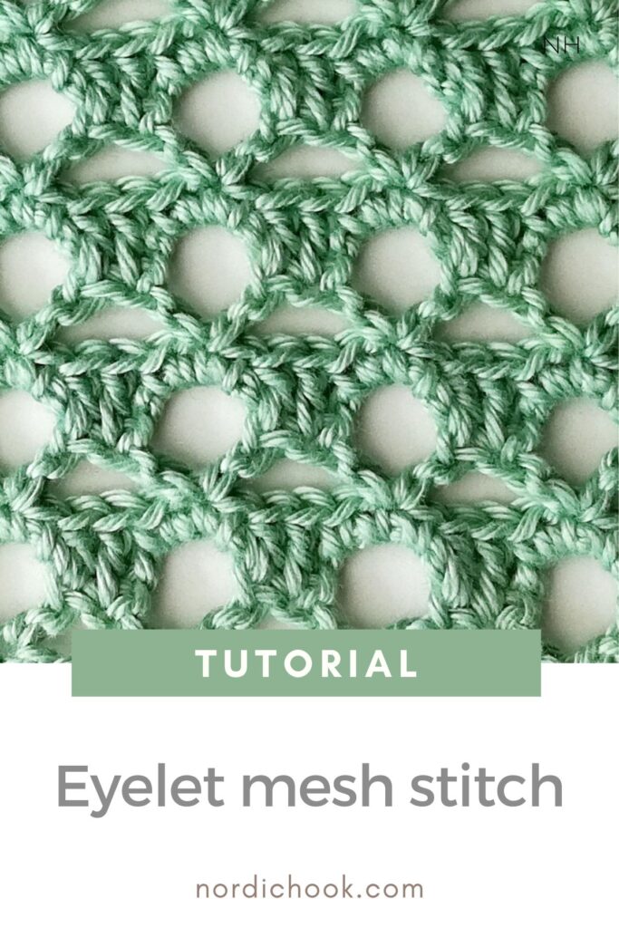 Free crochet tutorial: The eyelet mesh stitch