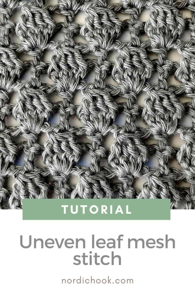 Free crochet stitch tutorial: The uneven leaf mesh stitch