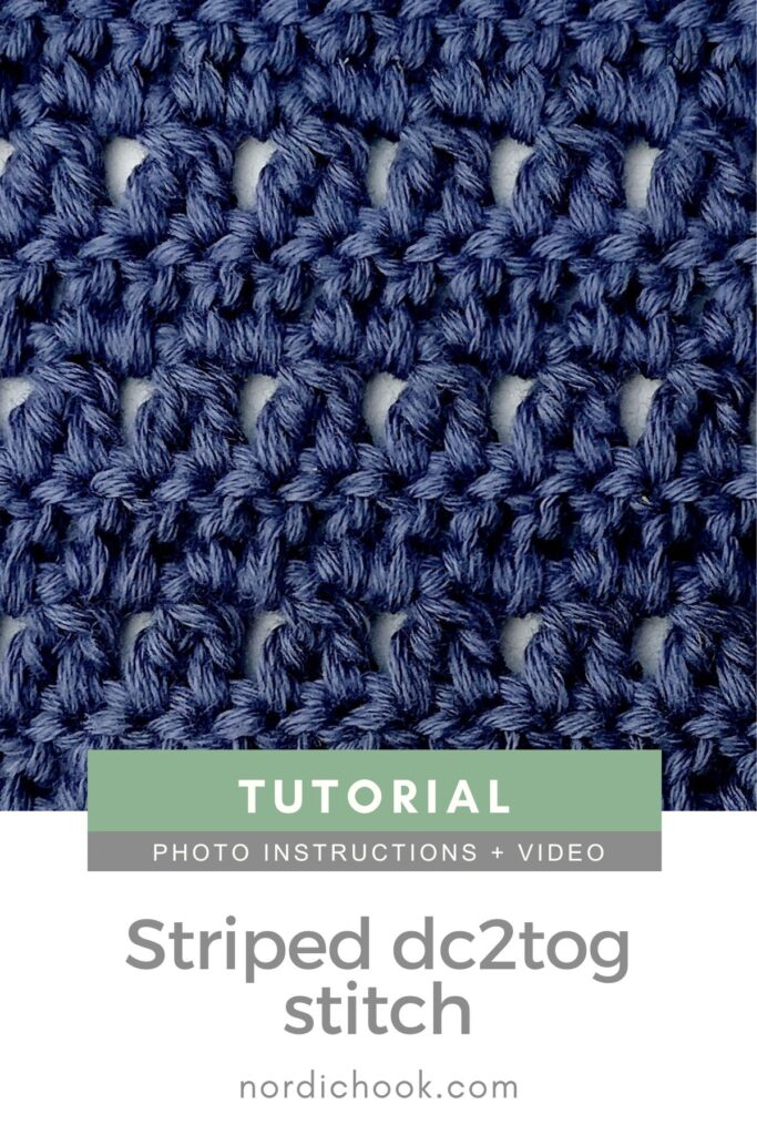 The striped double crochet two together stitch - Nordic Hook
