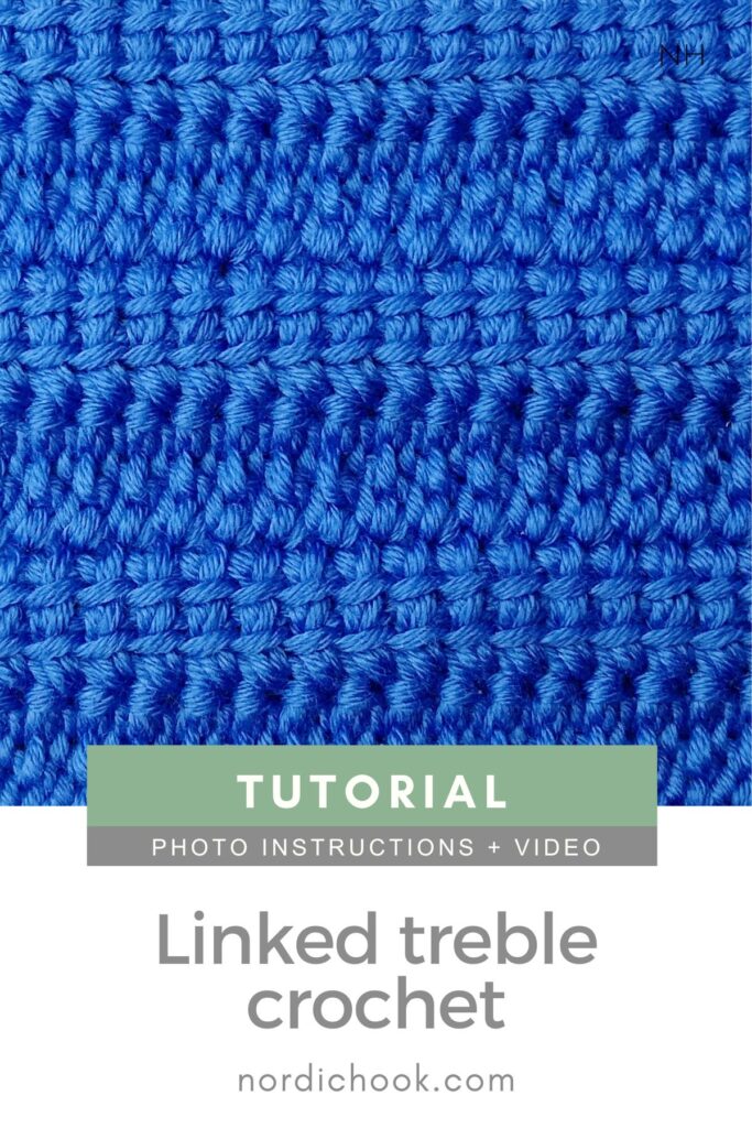 Crochet stitch photo and video tutorial: The linked treble crochet