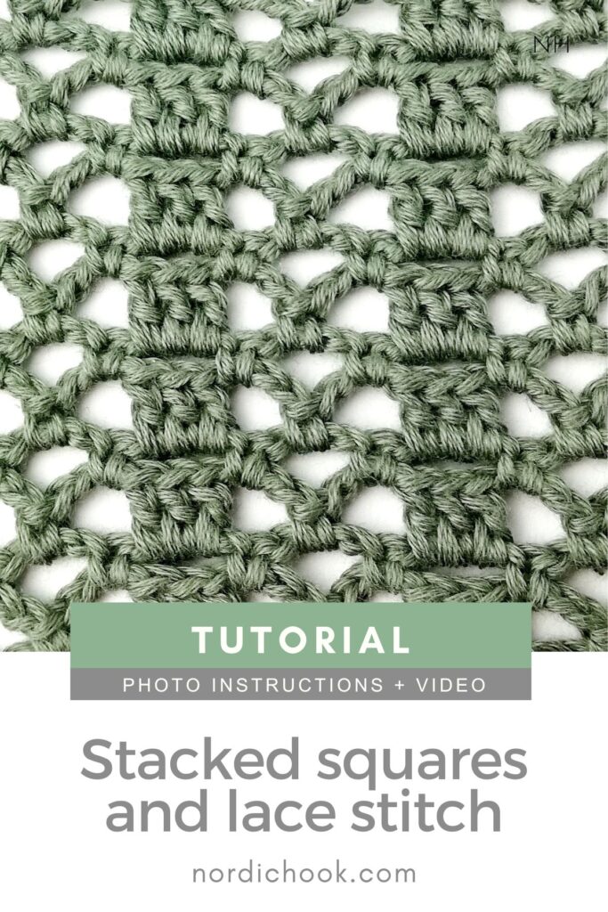 Crochet stitch photo and video tutorial: The stacked square and lace stitch