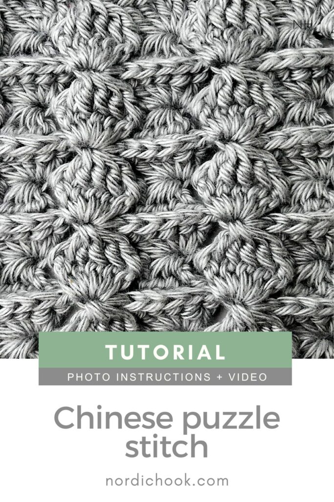 Crochet stitch photo and video tutorial: The Chinese puzzle stitch