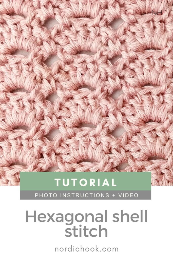 Crochet stitch photo and video tutorial: The hexagonal shell stitch