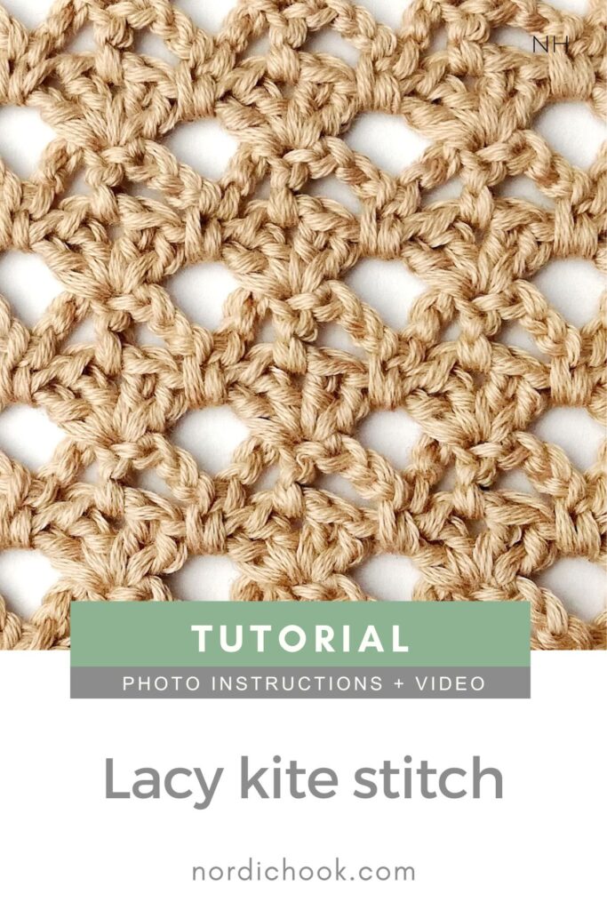 Crochet stitch photo and video tutorial: The lacy kite stitch