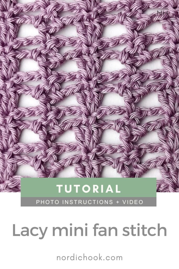 Crochet stitch photo and video tutorial: The lacy mini fan stitch