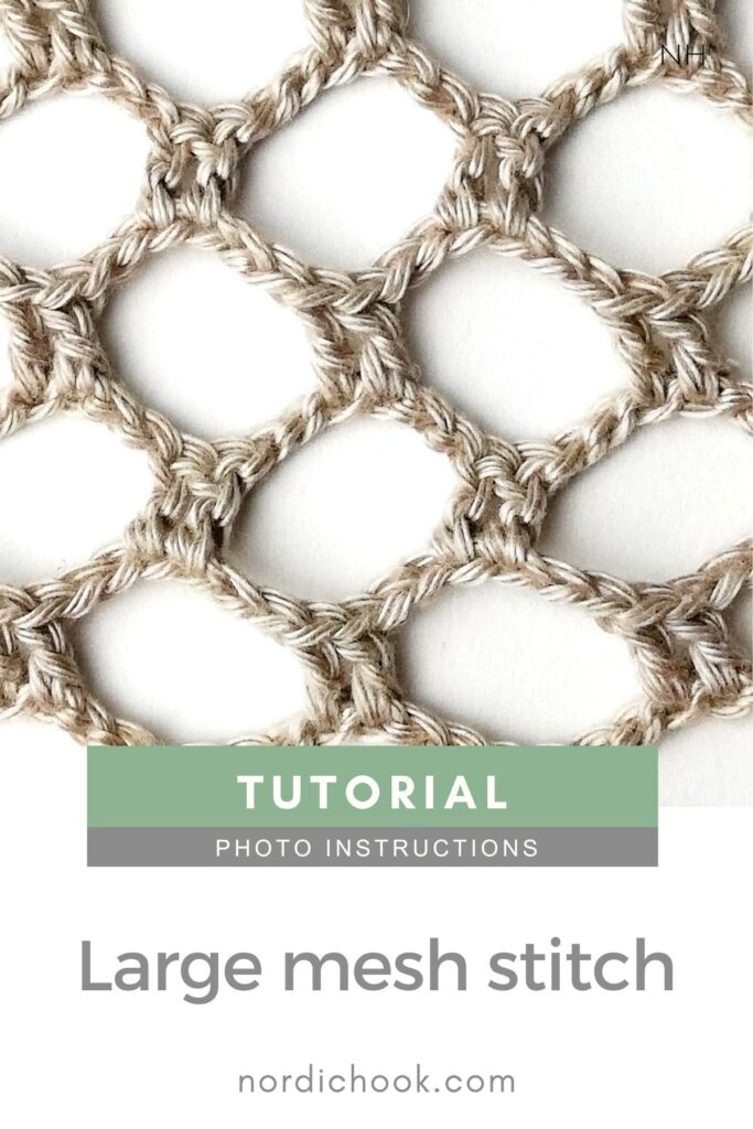 Crochet stitch tutorial: The large mesh stitch