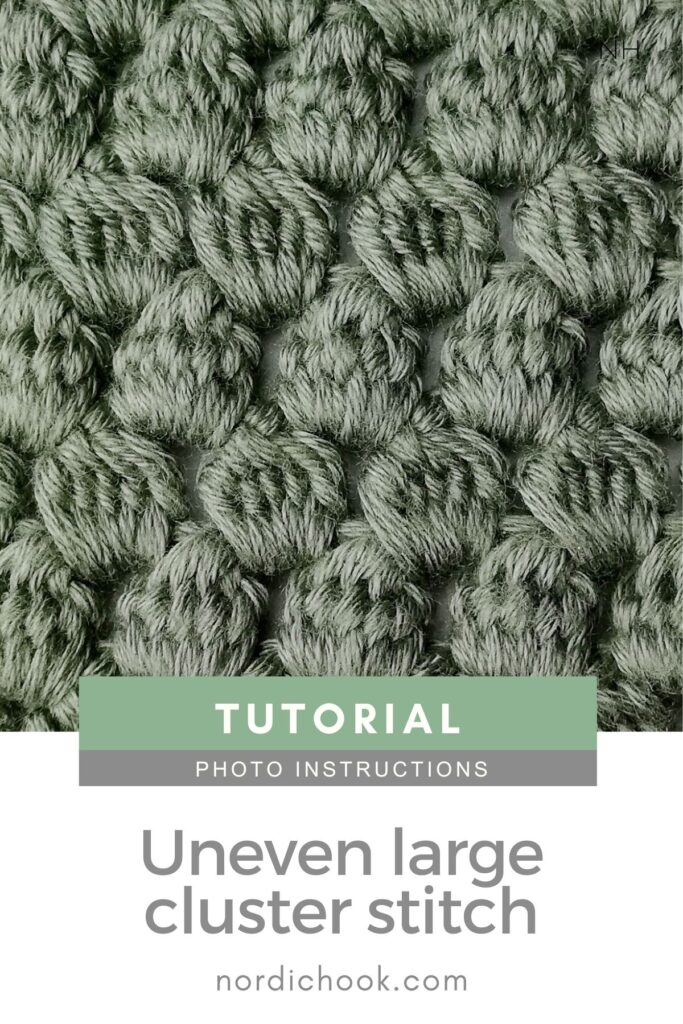 Crochet stitch tutorial: Uneven large cluster stitch