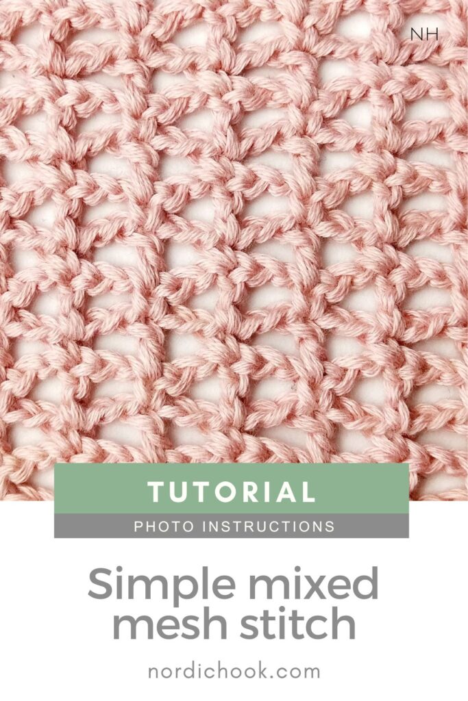Crochet stitch tutorial: Simple mixed mesh stitch