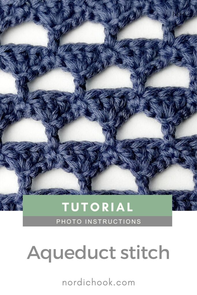 Crochet stitch tutorial: Aqueduct stitch