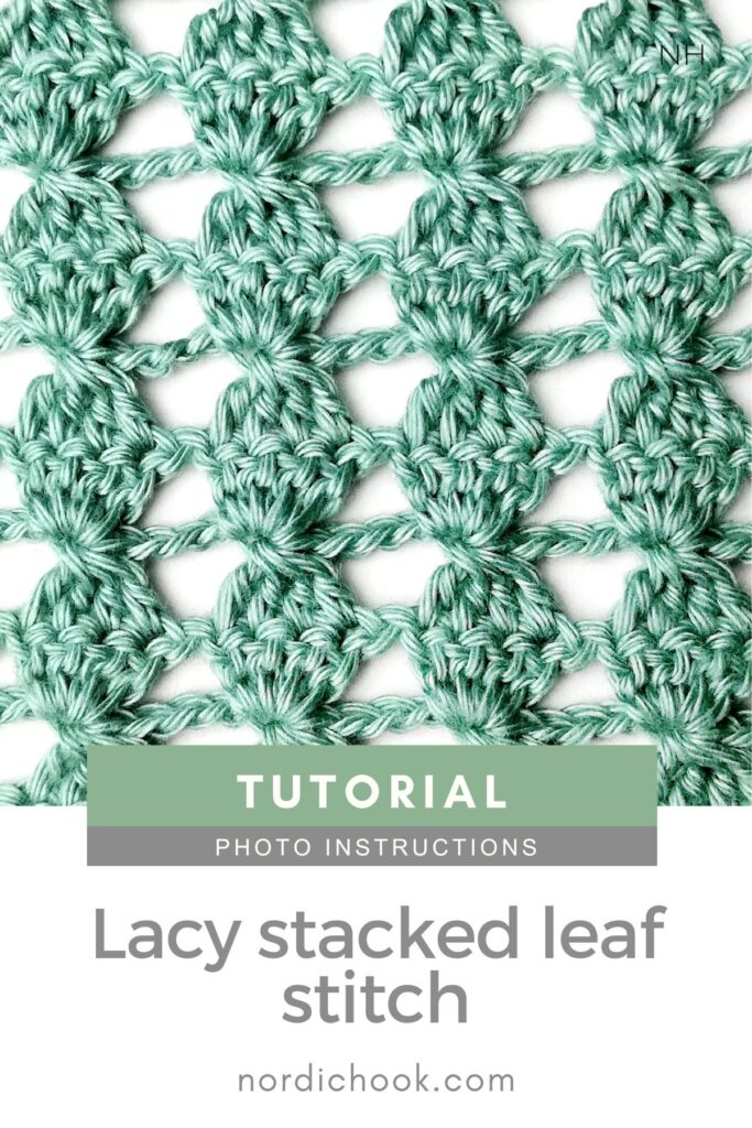 Crochet stitch tutorial: Lacy stacked leaf stitch