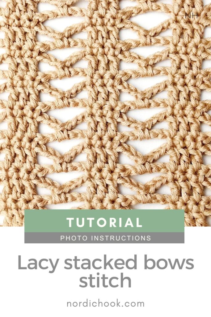 Crochet stitch tutorial: Lacy stacked bows stitch