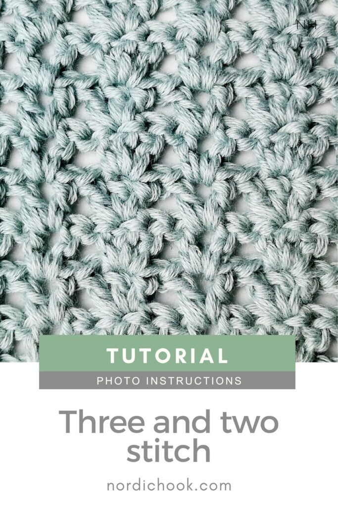 Crochet stitch tutorial: Three and two stitch