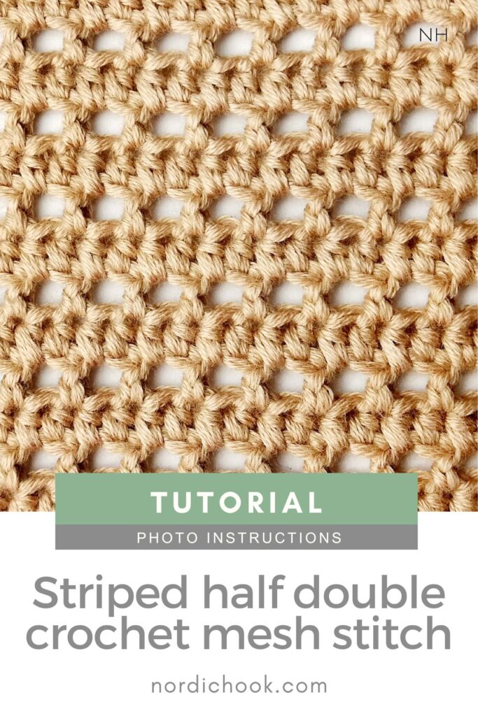 Crochet stitch photo tutorial: Striped half double crochet mesh stitch