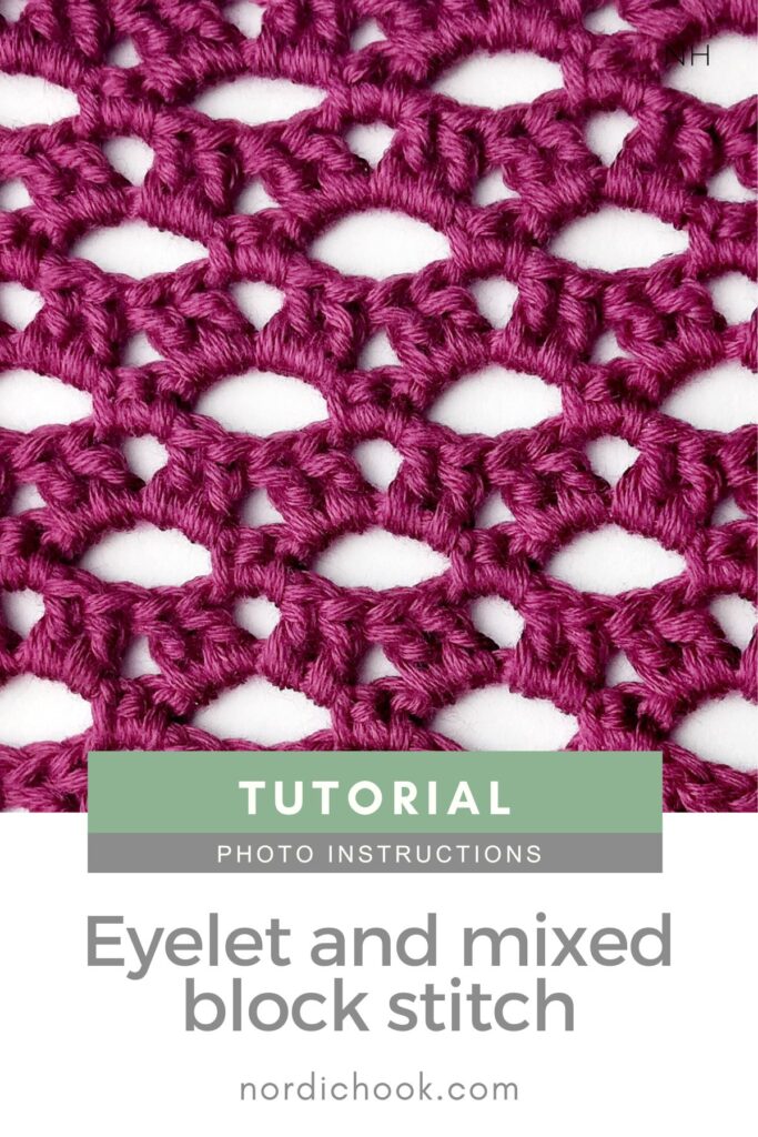 Crochet stitch step-by-step photo tutorial: Eyelet and mixed block stitch
