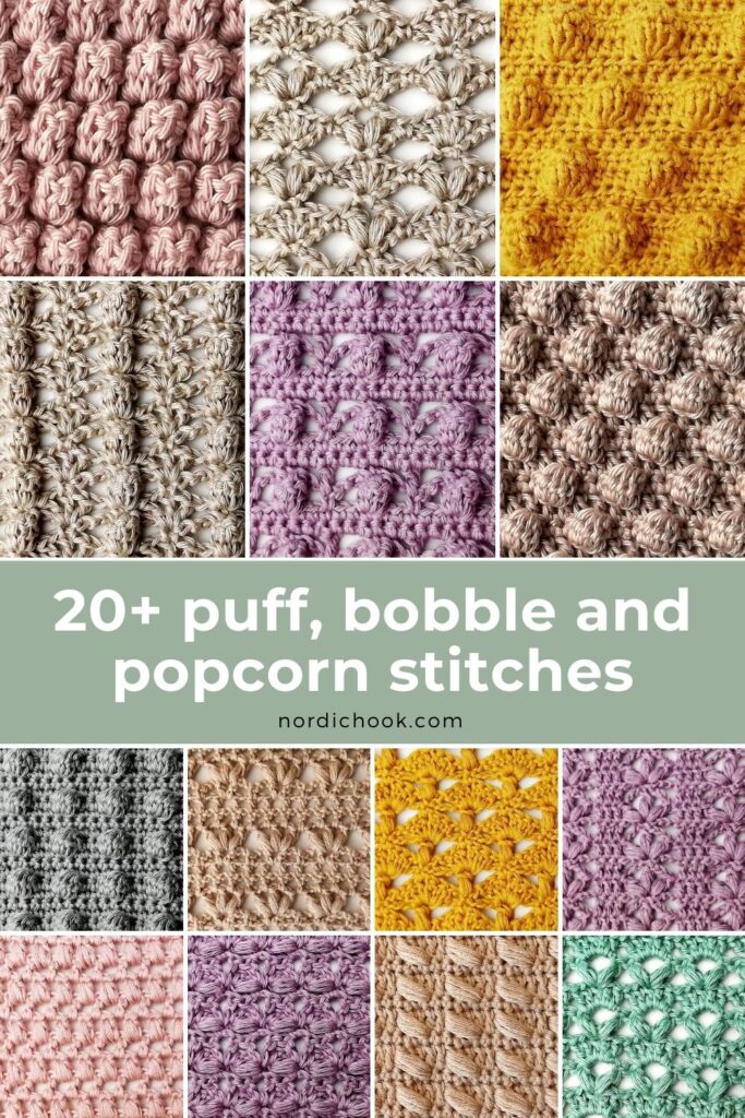 20+ textured crochet stitches with puff, bobble and popcorn stitches