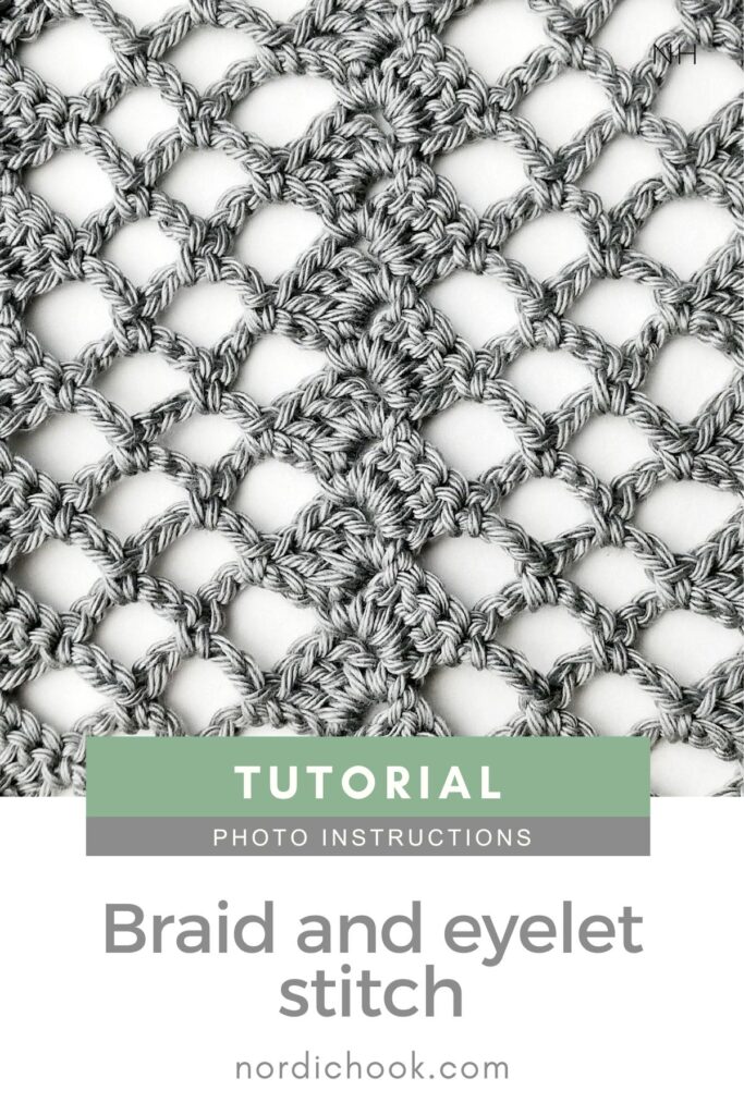 Crochet stitch step-by-step photo tutorial: Braid and eyelet stitch