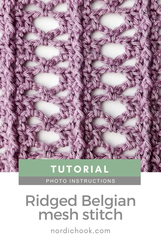 Crochet stitch step-by-step photo tutorial: Ridged Belgian mesh stitch