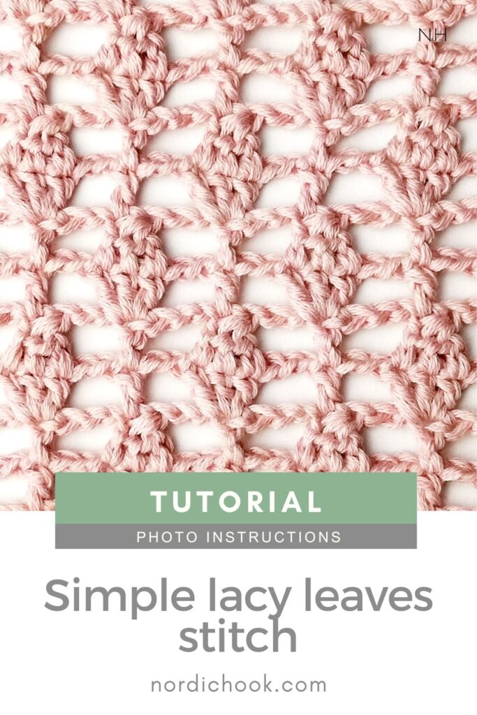 Crochet stitch step-by-step photo tutorial: Simple lacy leaves stitch