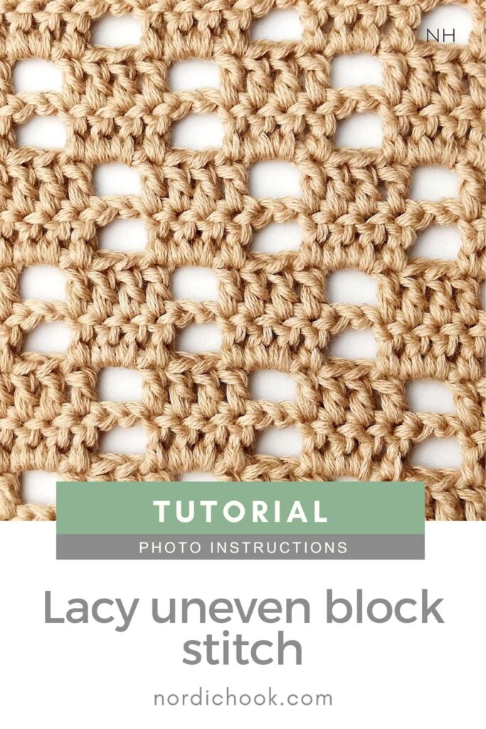 Crochet stitch step-by-step photo tutorial: Lacy uneven block stitch